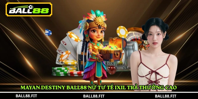Mayan Destiny Ball88 nữ tư tế Ixil trả thưởng cao 